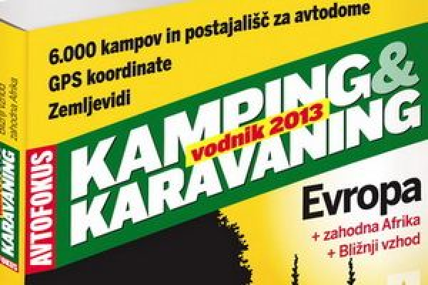 Naročite novi Kamping in karavaning vodnik Evropa 2013