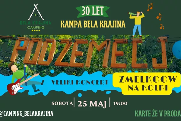 Kamp Bela krajina - Podzemelj - 30 letnica kampa in koncert skupine Zmelkoow